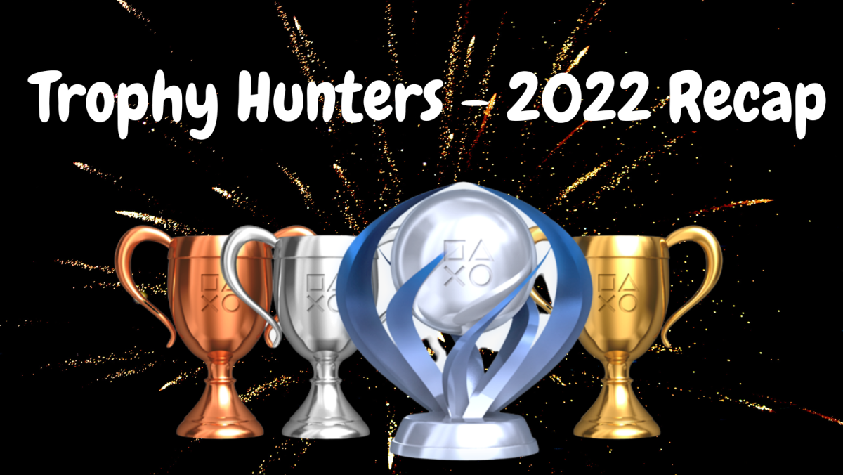Trophy Hunters – 2022 Recap